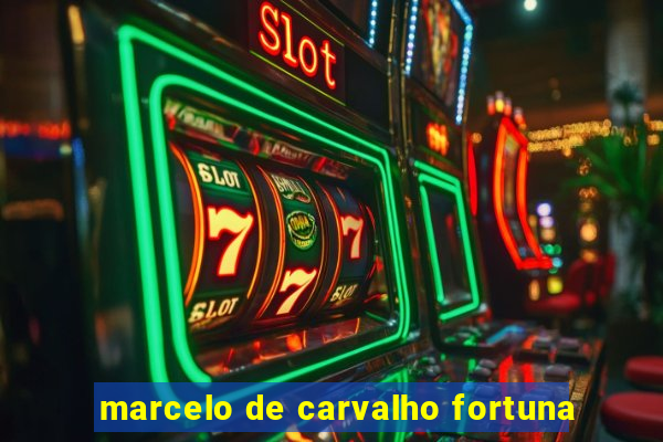 marcelo de carvalho fortuna